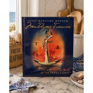 MariThyme Treasures The Cuisine of the Texas Coast Cookbook Hardcover 1st Ed